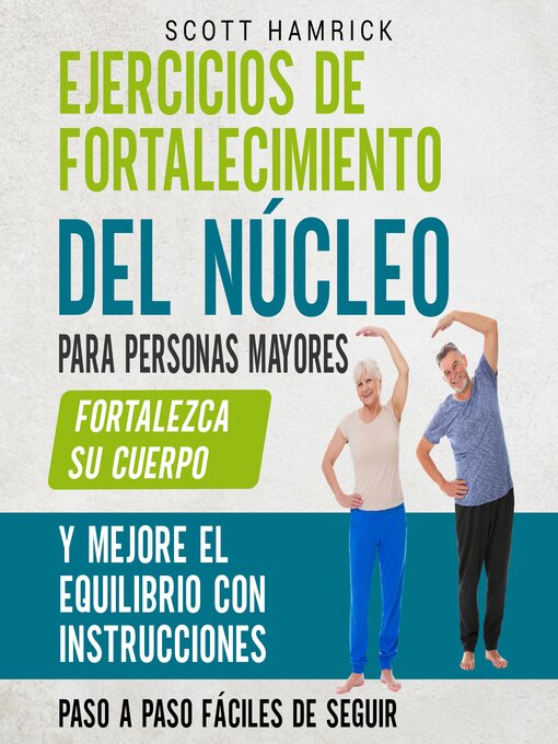 Title details for Ejercicios de fortalecimiento del núcleo para personas mayores by Scott Hamrick - Available